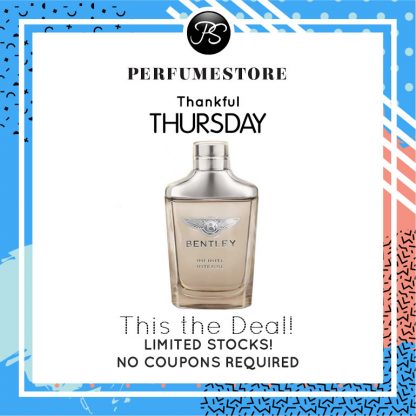 BENTLEY INFINITE INTENSE EDP FOR MEN 100ML [THANKFUL THURSDAY SPECIAL]
